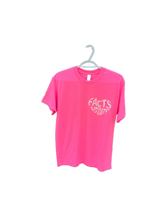 Love Facts And Stats Safety Pink Shirt